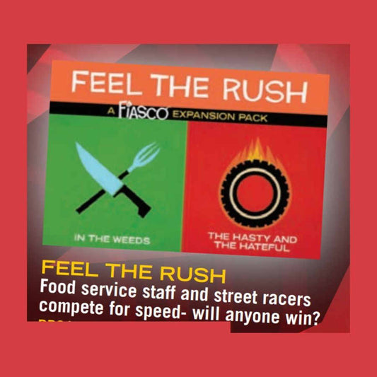 Fiasco: Feel the Rush expansion